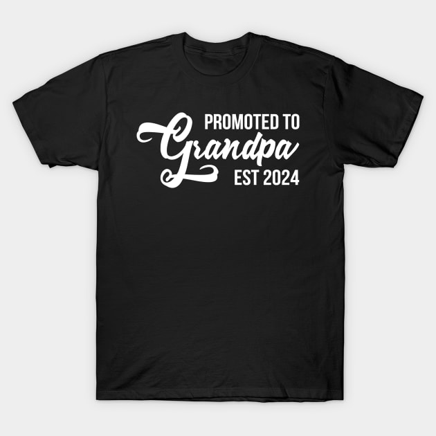 Promoted To Grandpa Est 2024 Gift For New Dad T-Shirt by Prints by Hitz